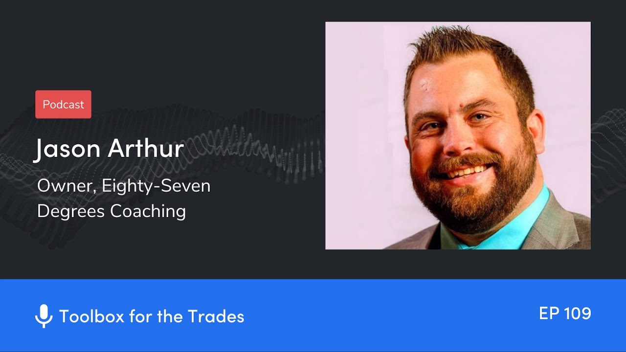 A Business Coach’s Perspective on the Trades | Podcast Ep. 109 | Toolbox for the Trades