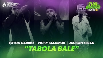 TABOLA BALE - JACSON ZERAN, TOTON CARIBO, VICKY SALAMOR | Live @ HUT Kota Tual 2025 (TUAL MARYADAT)