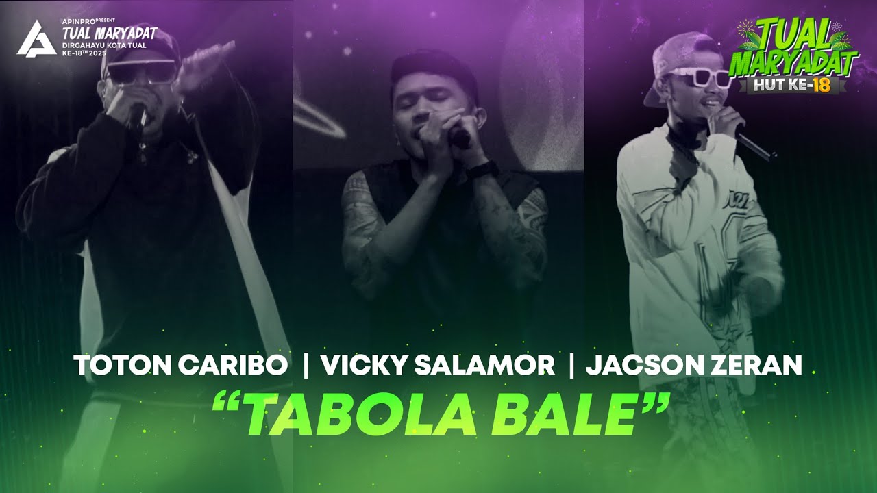 TABOLA BALE - JACSON ZERAN, TOTON CARIBO, VICKY SALAMOR | Live @ HUT Kota Tual 2025 (TUAL MARYADAT)