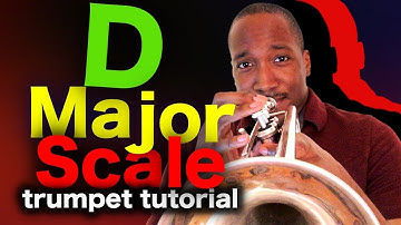 Learn to play D major scale on trumpet