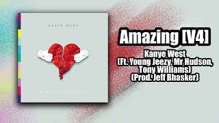 Amazing [V4] - Kanye West (Ft. Young Jeezy, Mr Hudson, Tony Williams) (Prod. Jeff Bhasker)