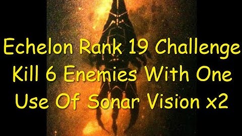 Ghost Recon Breakpoint Echelon Rank 19 Challenge Kill 6 Enemies With One Use Of Sonar Vision