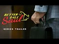 Better call saul  full series trailer