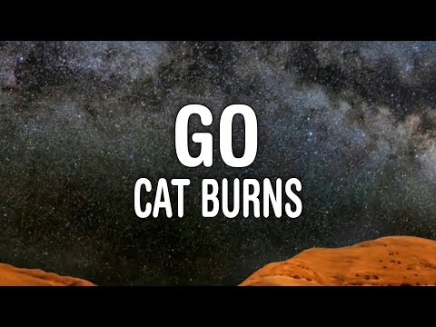Cat Burns - Go