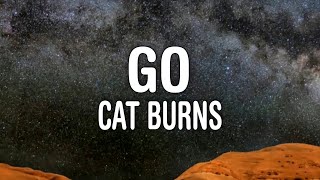 Cat Burns - GO (Lyrics) chords