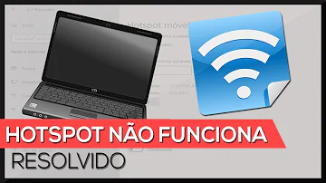 Não é possível configurar o hotspot móvel?