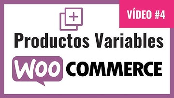 🔥✅Como crear variaciones de productos en woocommerce - Curso WooCommerce 2022 - Productos Variables