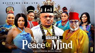 MY PEACE OF MIND (SEASON 3) - KEN ERICS | 2026 LATEST NIGERIAN NOLLYWOOD MOVIES|TRENDING MOVIE