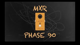 Pedals At Home - Season 01 - Episode 07 - MXR Phase 90