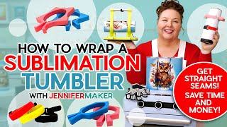 How To Wrap A Sublimation Tumbler | Best Tools To Help Seams!