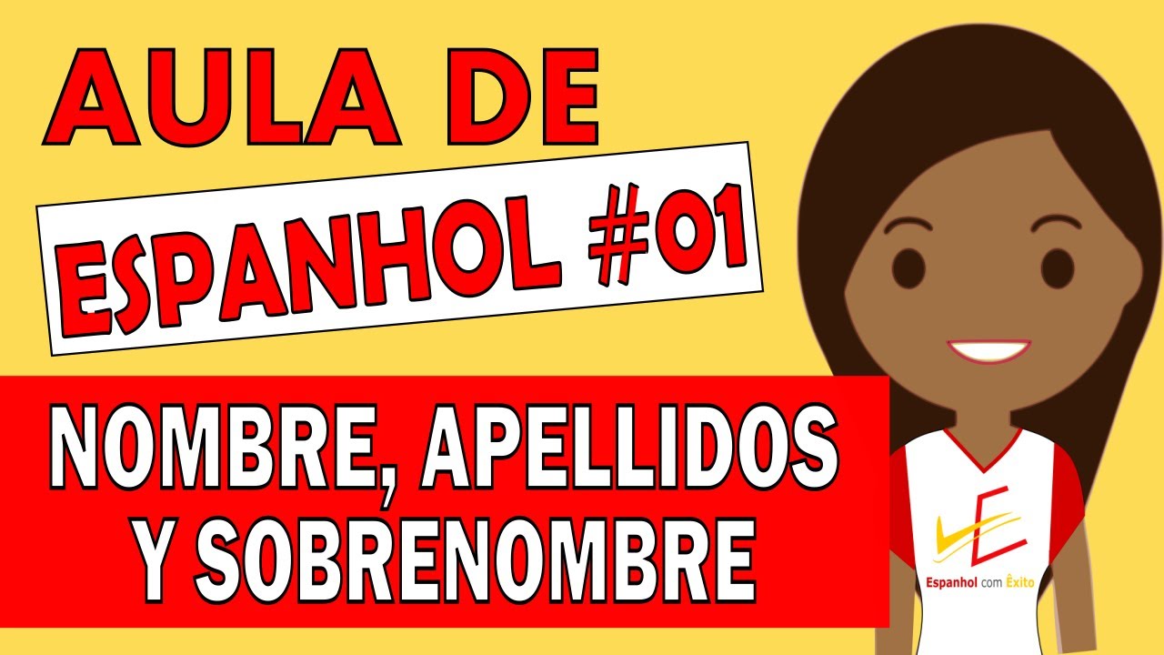 Aula de espanhol para iniciantes 01 (preguntar y decir el NOMBRE