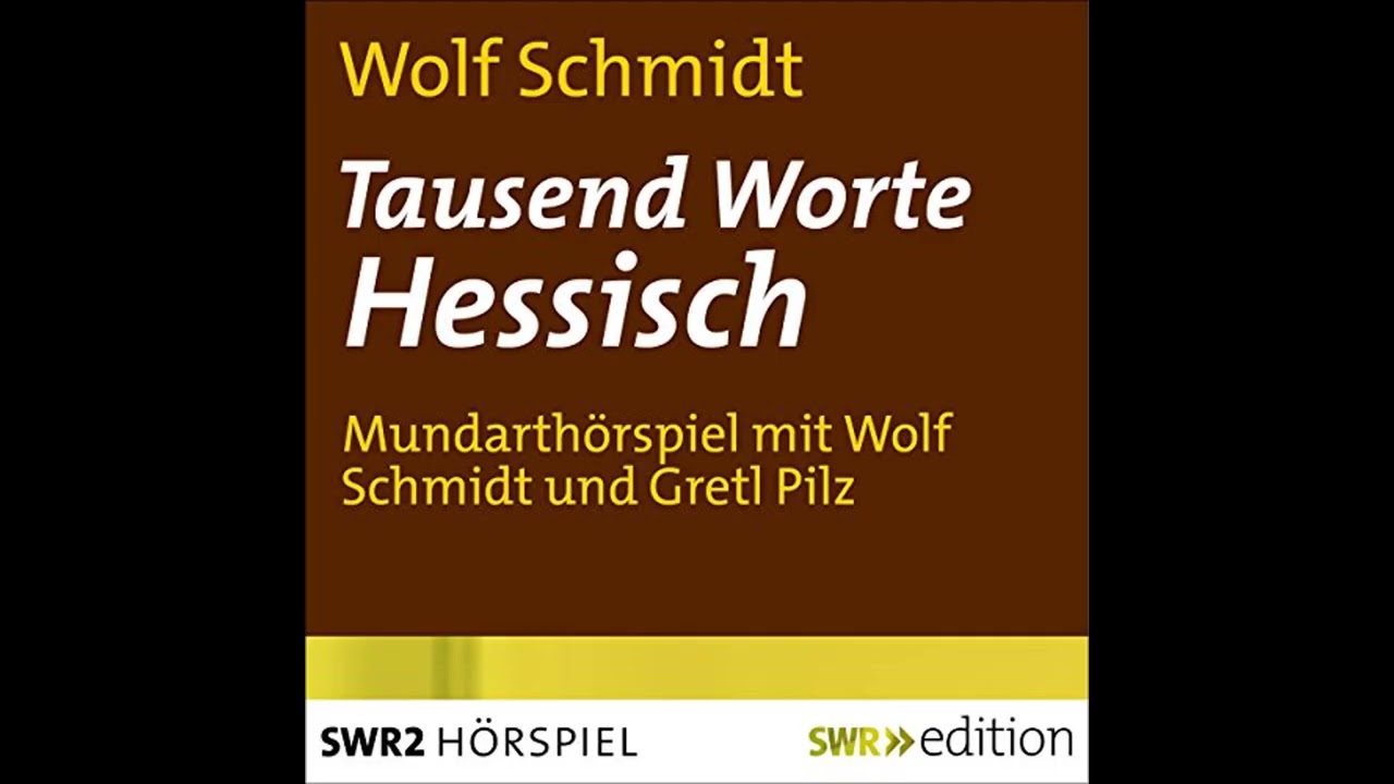 Hörbuch: Tausend Worte Hessisch - Wolf Schmidt Hörbuch