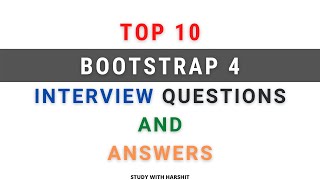 Top 10 Bootstrap 4 Interview Questions And Answers