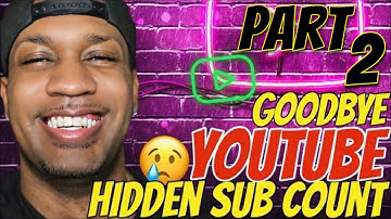 You Can No Longer Hide Your YouTube Subscriber Count Starting Today! (part 2)