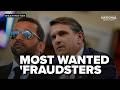 Who made the ‘TOP 10 MOST WANTED FRAUDSTERS’ list?