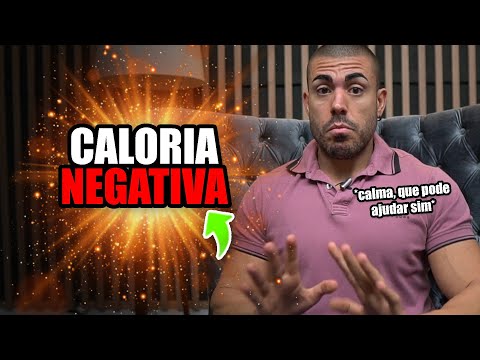 Vídeo: O Que é Caloria Negativa