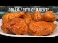 Pollo Frito Crujiente | Cocina Con Fujita