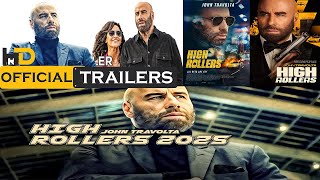 HIGH ROLLERS Official Trailer 2025 John Travolta