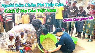 Quang Dũng Người Dân Châu Phi Lạ Lẫm Khi Lần Đầu Thấy Tiếp Cận Cách Ủ Mạ Của Người Việt Nam 