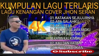 KATAKAN SEJUJURNYA ll LAGU NOSTALGIA COVER JHON SERAN