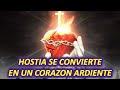 ¡Hostia se convierte en un Corazón Ardiente(VIDEO REAL)! ¡Milagro increíble en Venezuela!