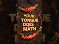 Your tongue is running a math equation right now 🌶️ #shorts