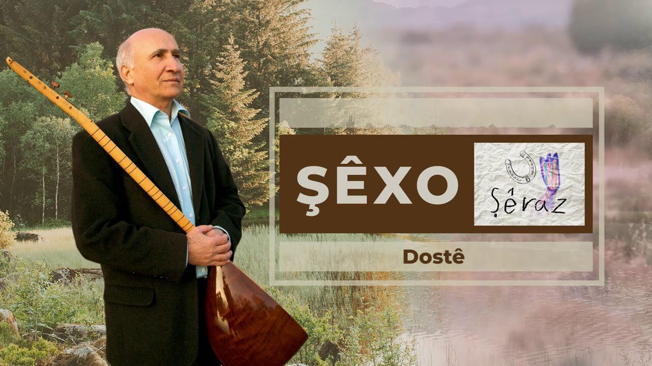 Şêxo - Dostê
