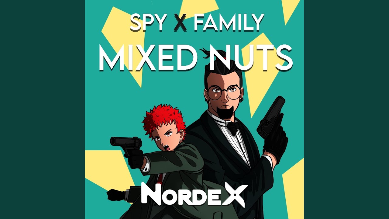 Mixed Nuts (Spy x Family) YouTube Music