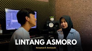 Surepman Ft. Restianade - Lintang Asmoro