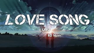 Uru - Love Song (Lirik Terjemahan) / Oshi no Ouji-sama theme song 8D Music