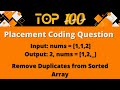 Top 100 Coding Question for Placement - 11 | Remove Duplicates from Sorted Array