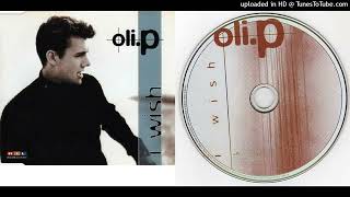 Oli.P – I Wish - Maxi CD - 1998