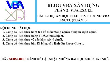 VBA Excel_Bài 13_Dự án đọc file text trong VBA Excel_Phần 3