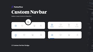 FlutterFlow Custom Navbar Tutorial