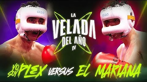 CANCIÓN!! YOSOYPLEX VS EL MARIANA  LA VELADA DEL AÑO IV