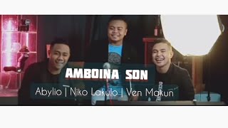 Lagu Cha Cha AMBOINA SON Cover Abylio | Niko Lakulo | Ven Makun