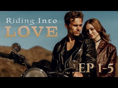 Riding Into Love EP1 5 Sweet Badboy Biker 