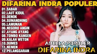 Download lagu OM ADELLA TERBARU 2026 | DIFARINA INDRA - SABAR,LAUT KIDUL,DENOK