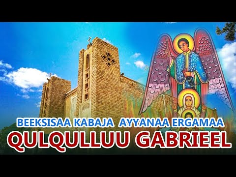 Beeksisaa Kabaja Ayyanaa Ergamaa Qulqulluu Gabri Eel EOTC AON TV