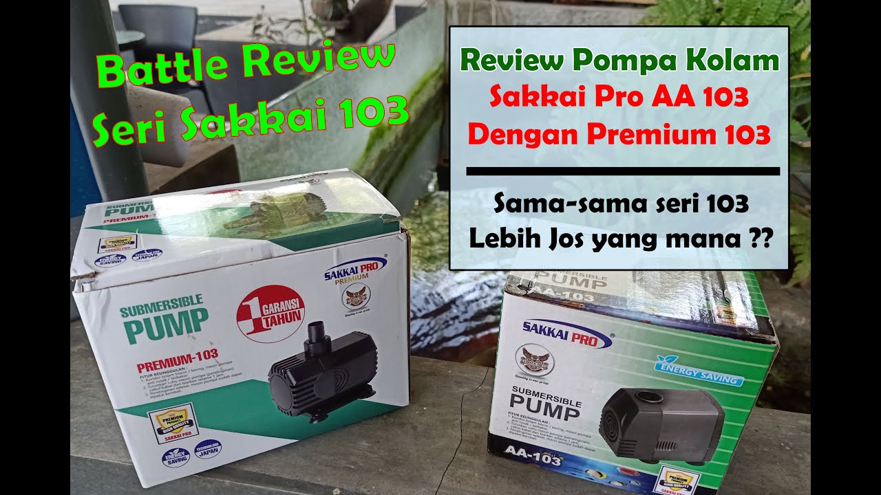 Review Perbandingan Pompa Sakkai Pro AA 103 dan Premium 103 - YouTube