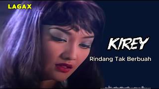 Download Lagu KIREY - Rindang Tak Berbuah || Lagu \u0026 lirik - Tembang kenangan MP3