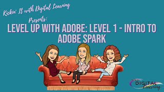 Level Up with Adobe: Level 1 - Intro to Adobe Spark