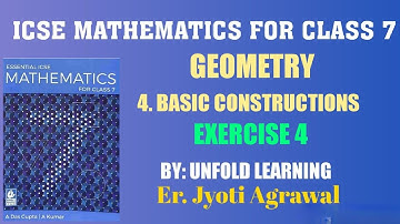 ICSE | Mathematics Class 7 Solutions | A Das Gupta | Geometry | 4. Basic Construction | Exercise 4