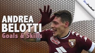 Andrea Belotti ● Goals \& Skills  ● Torino ● 2016-2017 HD