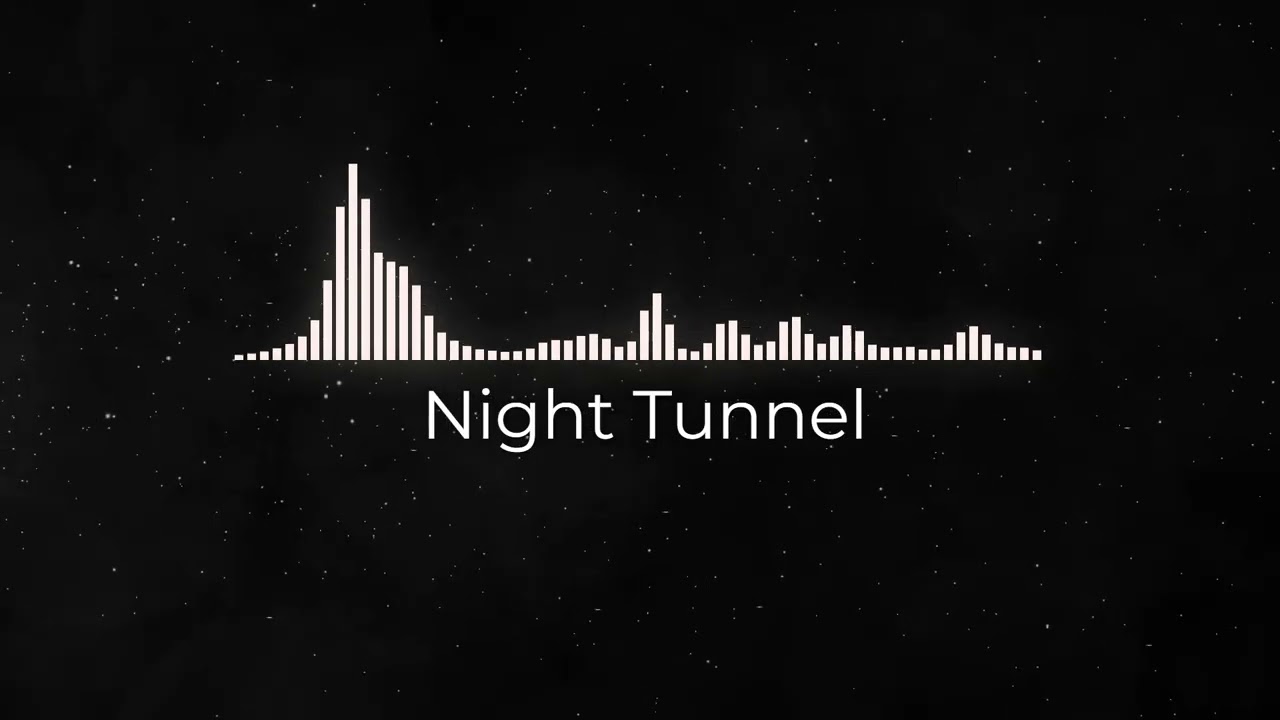NightTunnel