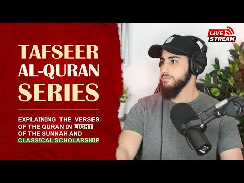 Tafseer Al-Quran Series - Episode 3