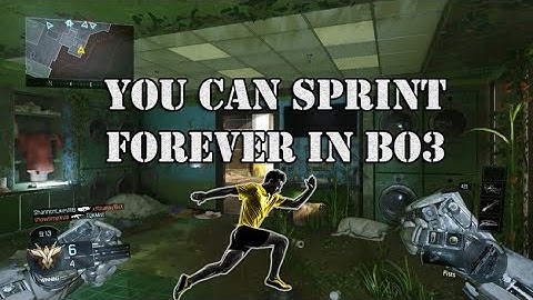 You Can Sprint FOREVER In BO3
