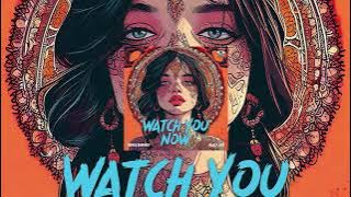 Panca Borneo & Rafly Ape - Watch You Now