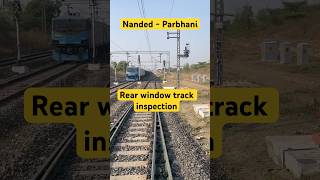 Nanded to Parbhani Track Inspection | Best Rear View from Train #shorts #scenicjourney