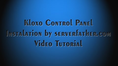 How to Install Kloxo Control Panel Centos 6.5 /7.0